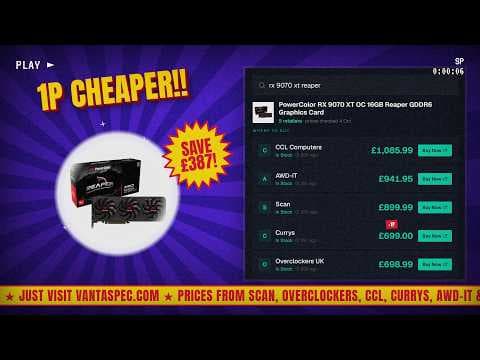 Thumbnail for Same RX 9070 XT, five UK shops, £387 apart | vantaspec.com